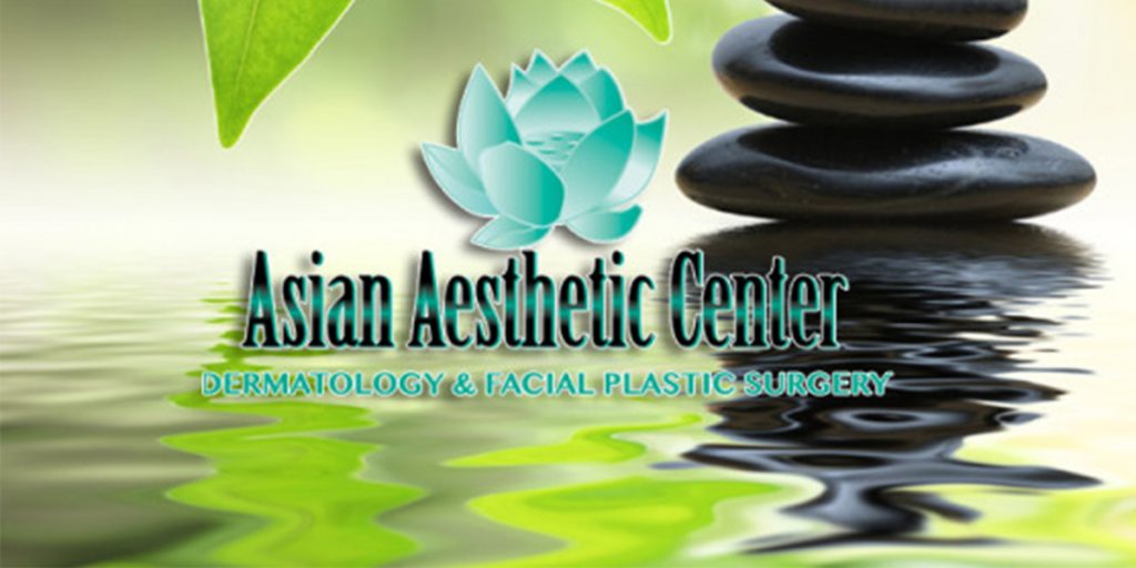 Asian Aesthetic Center Dermatology & Facial Plastic Surgery